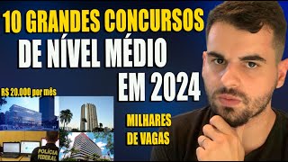 10 GRANDES CONCURSOS DE NÍVEL MÉDIO PARA 2024 MELHORES OPORTUNIDADES [upl. by Hildie910]