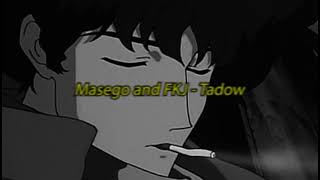 FKJ  Masego Tadow Slowed to perfection  Reverb [upl. by Holms]