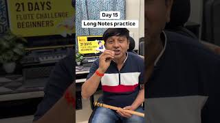 Day 15  Long Notes Practice [upl. by Heather766]