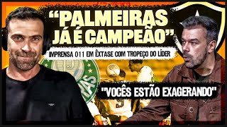 🎙IMPRENSA PAULISTA CRAVA PALMEIRAS CAMPEÃO APÓS EMPATE DO BOTAFOGO DELÍRIO OU PREVISÃO [upl. by Patrizia656]