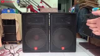 LOA JBL JRX 115 4 TẤC TREBLE KÈN NHÀ CAO CỬA RỘNG CHƠI LOA NÀY MỚI SƯỚNG AE 17TR5 [upl. by Jemima]