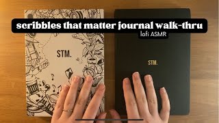 Scribbles That Matter Journal WalkThru  lofi ASMR [upl. by Airitac171]