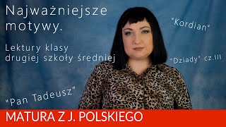 219 Najważniejsze motywy literackie Lektury klasy drugiej szkoły średniej [upl. by Crofoot]