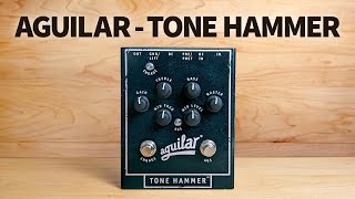 Aguilar  Tone Hammer [upl. by Erdried]