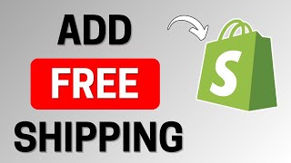 How To Add Free Shipping On Shopify  2025 [upl. by Grethel216]