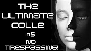 Colle system  5  No trespassing 10h6 Colle main line [upl. by Nilram342]