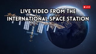 Live Video From The International Space Station [upl. by Nimad]