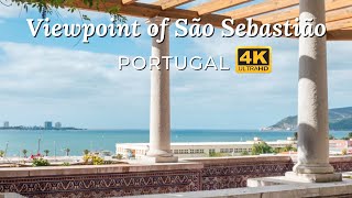 Viewpoint Of S Sebastião Praça Do Quebedo And MoreSetubal Portugal Walking Tour 【4K UHD】 [upl. by Caressa]