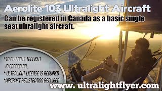 Aerolite 103 Canadian Single Seat Ultralight Aircraft [upl. by Blaseio]