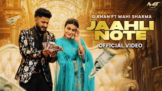 New Punjabi Songs 2024  Jaahli Note  Official Video  G Khan  Gurlez Akhtar Ft Mahi Sharma [upl. by Leinahtan]