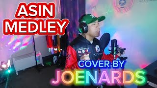 ASIN MEDLEY COVER BY JOENARDS [upl. by Laertnom199]