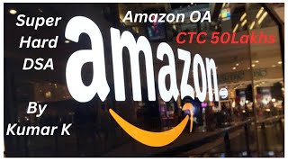 Super Hard Amazon OA  50LPA  Diwali Special Solution By Kumar K  Asked in October [upl. by Trenna]