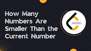 How Many Numbers Are Smaller Than the Current Number  Leetcode 1365 Python [upl. by Lhamaj928]