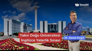 Yakın Doğu Üniversitesi Üniversitesi İngilizce Yeterlik Sınavı Hakkında Bilgi [upl. by Corsiglia722]