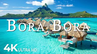 FLYING OVER BORA BORA 4K UHD  Soothing Music Along With Beautiful Nature Video  4K Video UltraHD [upl. by Allison407]