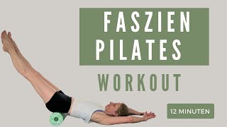 10Min FASZIEN PILATES  FLACHER BAUCH STRAFFE BEINE WORKOUT [upl. by Benjie]