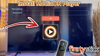 How to Install MediaON Player on Fire TV Stick [upl. by Eiram]