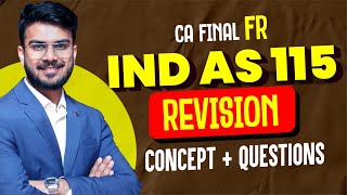 IND AS 115 Revision  All Concepts alongwith Imp Ques  CA Final FR  CA Aakash Kandoi [upl. by Eibrab]