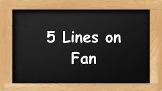 Fan Short 5 Lines in English  5 Lines Essay on Fan [upl. by Alonso]