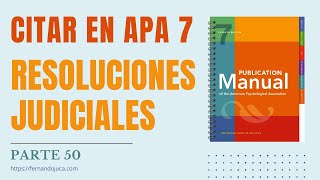 Cómo Citar Resoluciones Judiciales en APA 7 Guía Completa [upl. by Uzia]