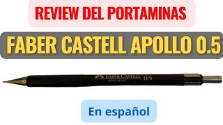 Review del portaminas Faber Castell modelo Apollo 05 alemán de 05mm  En español [upl. by Ansev]