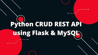 Python Flask Tutorial 20 🔥 Build a Powerful CRUD REST API with Python Flask amp MySQL 🚀 [upl. by Zicarelli]