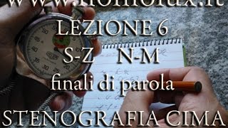 Corso di Stenografia Sistema Cima lezione 6  SZ  NM finali di parola [upl. by Retsae972]