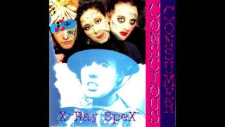 XRay Spex 1995  Conscious consumer  Full Album  PUNK 100 [upl. by Swihart61]