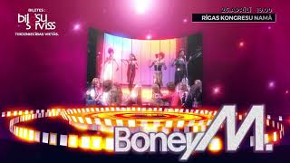 BONEY M koncerts RĪGĀ 26aprīlī Rīgas kongresu namā 2019 [upl. by Christoforo]