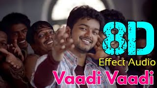 Vaadi VaadiSachien 8D Effect Audio song USE IN 🎧HEADPHONE like and share [upl. by Fisuoy]