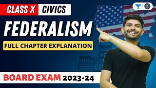 Federalism  Full Chapter Explanation  Civics CBSE Class 10  Digraj Singh Rajput [upl. by Yddub]