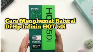 Cara Menghemat Baterai Di Hp Infinix HOT 50i [upl. by Stila399]