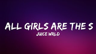 Juice WRLD  All Girls Are The Same Lyrics  Lyrics Video Official [upl. by Dang379]