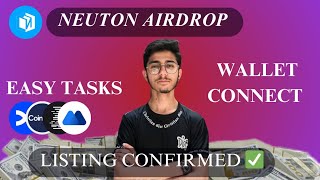 NEUTON AIRDROP  LISTING CONFIRMED 💯  JUST DO TASKS  CONNECT WALLET  700k funding raised [upl. by Mientao]