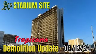 Tropicana Las Vegas Demolition Update 08 12 2024 [upl. by Rosco]