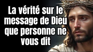 La vérité sur le message de Dieu que personne ne vous dit [upl. by Francesco]