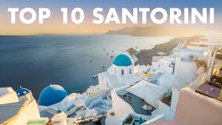 TOP 10 PLACES TO VISIT IN SANTORINI GREECE [upl. by Ahsinut]