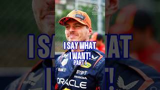 Verstappen I say what I want PART 13 [upl. by Jereld]