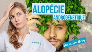 Alopécie androgénétique calvitie  pourquoi on perd ses cheveux comment les sauver  DermatoDrey [upl. by Kennett]