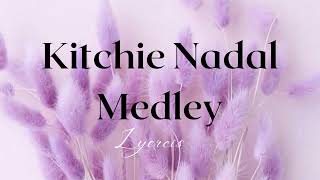 Kitchie Nadal Medley with Lyrics I Purple Music [upl. by Rosinski934]