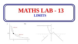 Maths Lab 13  Limits  2024 Exam [upl. by Northrup]