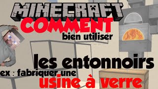 Comment bien utiliser les entonnoirs dans Minecraft  tuto usine de verre automatique [upl. by Larkin]