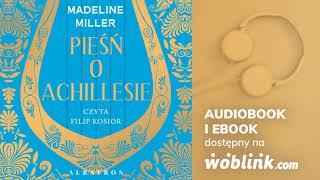 quotPieśń o Achillesiequot  Madeline Miller  Audiobook  Fragment [upl. by Garin]