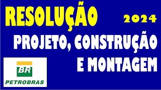 Prova PETROBRÁS Projeto Construção e Montagem2024 [upl. by Jackelyn]