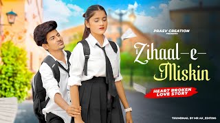 Zihaal e Miskin  V MishraShreya Ghosal  Heart Broken Love Story  New Hindi Song  PRASV Creation [upl. by Marcoux]