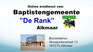 Zondag 14 januari 2024 Eredienst Baptistengemeente De Rank Alkmaar [upl. by Udella377]