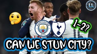 Can Tottenham Actually STUN Man City Man City vs Tottenham preview [upl. by Farley192]