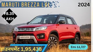 Maruti Brezza Lxi Petrol Price Details in 2024  Brezza Lxi monthly Emi [upl. by Ahcorb657]