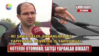 Noterde otomobil satışı yapanlar dikkat [upl. by Vel]