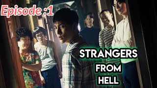 Strangers From Hell  ep 1 Hell is other people ഒരു അടിപൊളി സൈക്കോളജിക്കൽ ത്രില്ലർ kdrama [upl. by Hahnert]